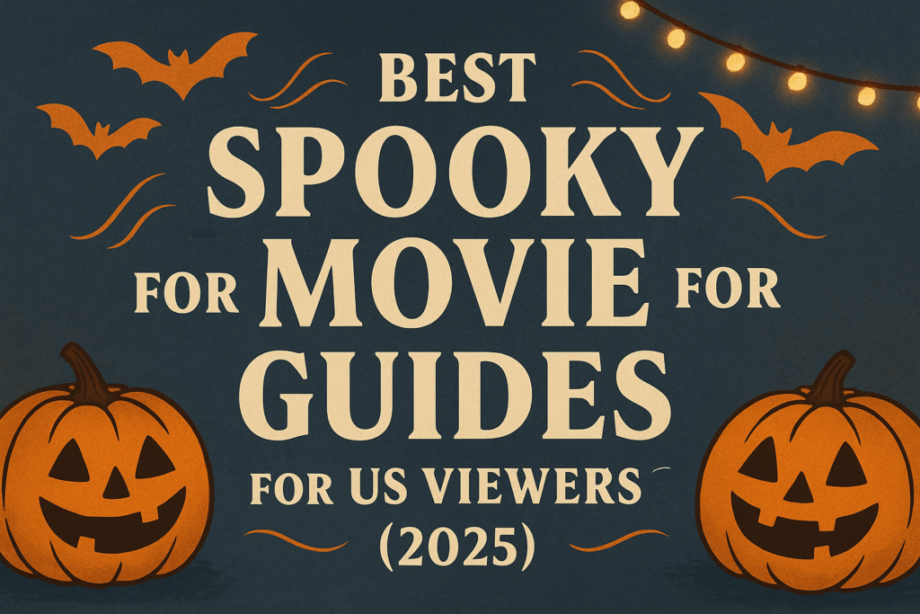 Spooky movie guides